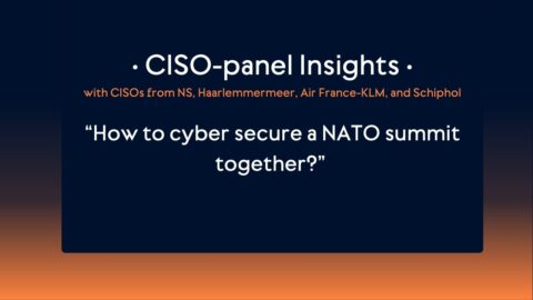 CISO-panel: How to cyber secure a NATO summit together?