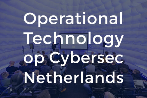 Operational Technology (OT) centraal op Cybersec Netherlands 2025